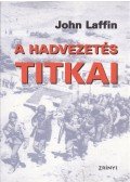 John Laffin - A hadvezetés titkai