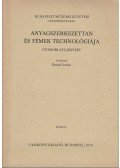 Karsai István - Anyagszerkezettan és fémek technológiája