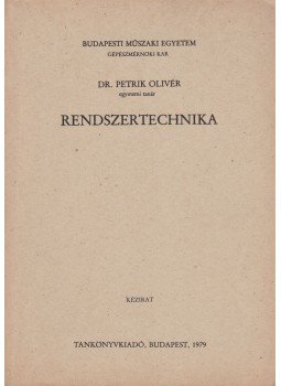 Dr. Petrik Olivér - Rendszertechnika Dr. Petrik Olivér - Rendszertechnika, Budapest 1979 antikvár könyv