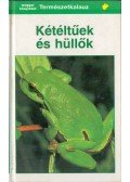 Günter Diesener,Reichholf, Josef - Kétéltűek és hüllők