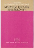 H. Balázs Éva,Fügedi Erik,Maksay Ferenc - Mályusz Elemér emlékkönyv