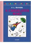 Pamela Lyndon Travers - A csudálatos Mary