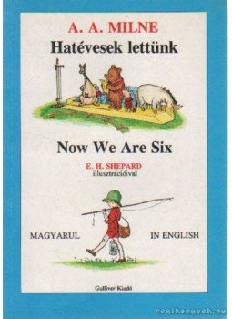 A. A. Milne - Hatévesek lettünk - Now We Are Six,  1997 antikvár könyv