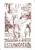 Szegedi László - Vázlatok a Biblia istenképéről