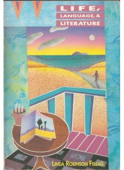 Linda Robinson Fellag - Life, Language, and Literature,  1993 antikvár könyv