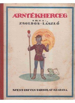 Zsoldos László - Árnyékherceg Zsoldos László - Árnyékherceg, Budapest 0 antikvár könyv