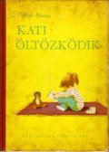 G. Donáth Blanka - Kati öltözködik