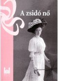 Toronyi Zsuzsanna - A zsidó nő