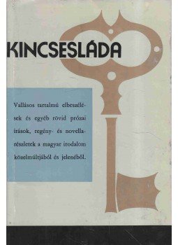 Csoóri Sándor - Kincsesláda, Budapest 1984 antikvár könyv