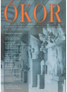 Böröczki Tamás, Tamás Ábel, Vámos Péter - Ókor 2006. V. évf. 1. szám Böröczki Tamás, Tamás Ábel, Vámos Péter - Ókor 2006. V. évf. 1. szám, 2006 antikvár könyv