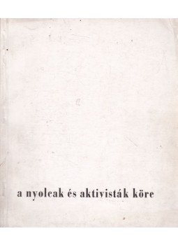 Fitz Jenő - A nyolcak és aktivisták köre, Székesfehérvár 1965 antikvár könyv