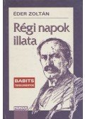Éder Zoltán - Régi napok illata