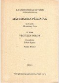 Lőkös Ágnes,Pataki Béláné - Matematika példatár IV. - Végtelen sorok