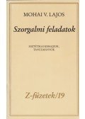 Mohai V. Lajos - Szorgalmi feladatok (dedikált)