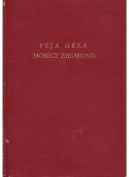 Féja Géza - Móricz Zsigmond Féja Géza - Móricz Zsigmond, Budapest 0 antikvár könyv