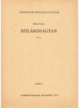Béda Gyula - Szilárdságtan IV/1. Béda Gyula - Szilárdságtan IV/1., Budapest 1978 antikvár könyv