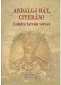 Egyed Emese - Andalgj hát, citerám!