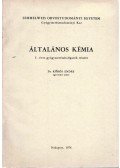 Kőrös Endre - Általános kémia I. éves gyógyszerészhallgatók részére