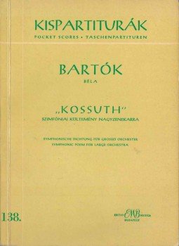 Bartók Béla - "Kossuth" Bartók Béla - "Kossuth", 1963 antikvár könyv