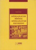 Dr. Petrik Ferenc - Közigazgatási bíróság - közigazgatási jogviszony