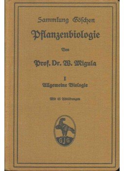 W. Migula - Pflanzenbiologie I. W. Migula - Pflanzenbiologie I., Leipzig 1912 antikvár könyv