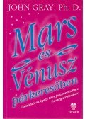 John Gray - Mars és Vénusz párkeresőben