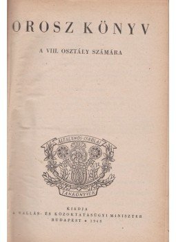 Ihász József - Orosz könyv Ihász József - Orosz könyv, Budapest 1948 antikvár könyv