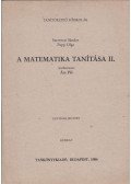 Szerencsi Sándor,Papp Olga - A matematika tanítása II.