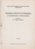 Vörös György - Szemelvénygyűjtemény a matematika tanításához