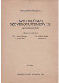 Dr. Geréb György,Dr. Székely Lajos - Pszichológiai szöveggyűjtemény III.
