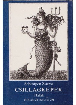 Sebestyén Zsuzsa - Csillagképek - Halak,  1988 antikvár könyv
