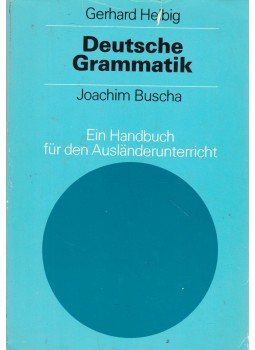 Helbig,Gerhard, Buscha,Joachim - Deutsche Grammatik, Leipzig 1986 antikvár könyv