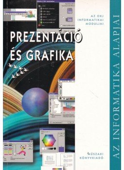 Kiss Csaba, Molnár Mátyás - Prezentáció és grafika Kiss Csaba, Molnár Mátyás - Prezentáció és grafika, Budapest 2001 antikvár könyv