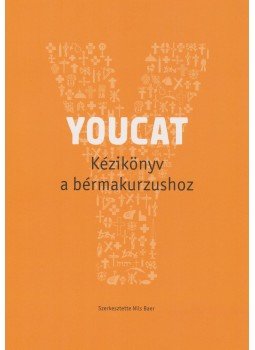 Nils Baer - Youcat - Kézikönyv a bérmakurzushoz Nils Baer - Youcat - Kézikönyv a bérmakurzushoz, Budapest 2017 antikvár könyv