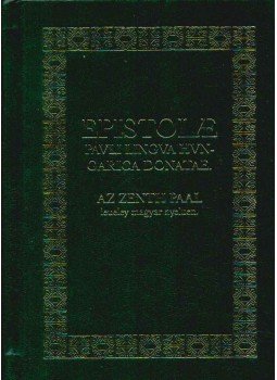Mezey András, Pelczéder Katalin, Kocán Béla - Epistolae pavli lingva hvngarcia donatae (reprint),  2013 antikvár könyv