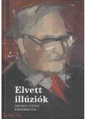Paksy Zoltán (szerk.) - Elvett illúziók