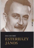 Molnár Imre - Esterházy János 1901-1957