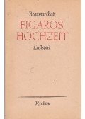 Caron de Beaumarchais - Figaros hochzeit