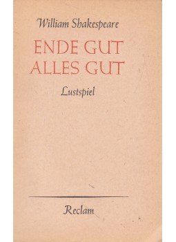William Shakespeare - Ende gut, alles gut William Shakespeare - Ende gut, alles gut, Leipzig 1963 antikvár könyv
