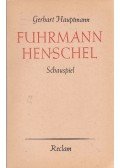 Hauptmann, Gerhart - Fuhrmann Henschel