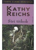 Kathy Reichs - Síri titkok