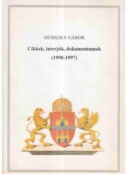 Demszky Gábor - Cikkek, interjúk, dokumentumok (1997-1997) Demszky Gábor - Cikkek, interjúk, dokumentumok (1997-1997), 0 antikvár könyv