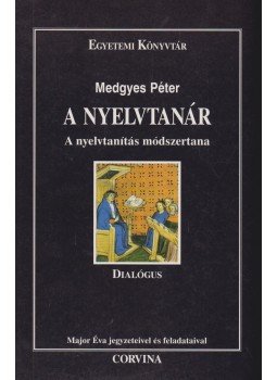 Medgyes Péter - A nyelvtanár Medgyes Péter - A nyelvtanár, Budapest 1997 antikvár könyv
