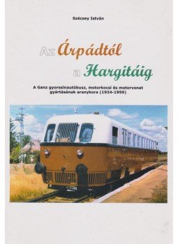 Szécsey István - Az Árpádtól a Hargitáig Szécsey István - Az Árpádtól a Hargitáig, Budapest 2006 antikvár könyv