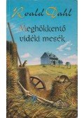 Roald Dahl - Meghökkentő vidéki mesék
