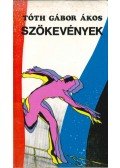 Tóth Gábor Ákos - Szökevények (aláírt)