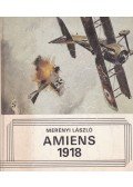 Merényi László - Amiens 1918