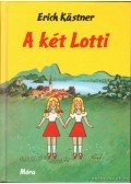 Erich Kästner - A két Lotti