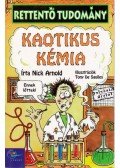 Arnold, Nick - Kaotikus kémia