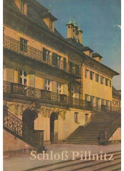 Neidhardt, Hans Joachim - Schloss Pillnitz, Drezda 1973 antikvár könyv